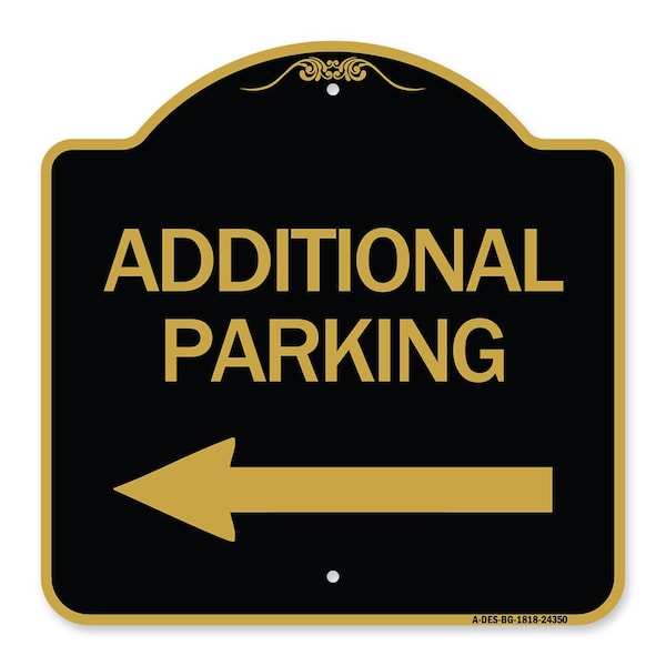 Additional Parking Sign Left Arrow, Black & Gold Aluminum Sign, 18" x 18", BG-1818-24350